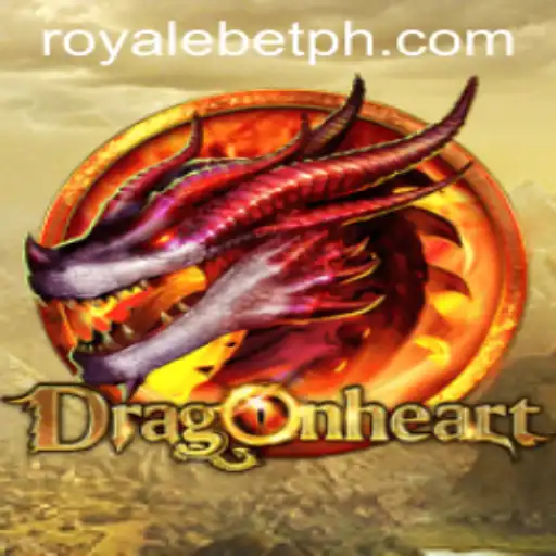 Exploring DragonHeart: An Epic Adventure in the World of ROYALEBET