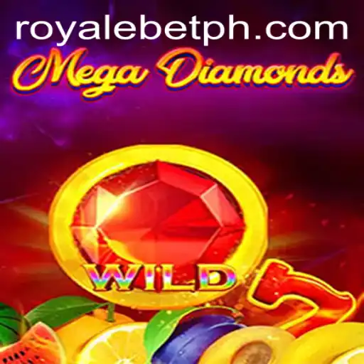 Exploring MegaDiamond: A New Era in Gaming with ROYALEBET